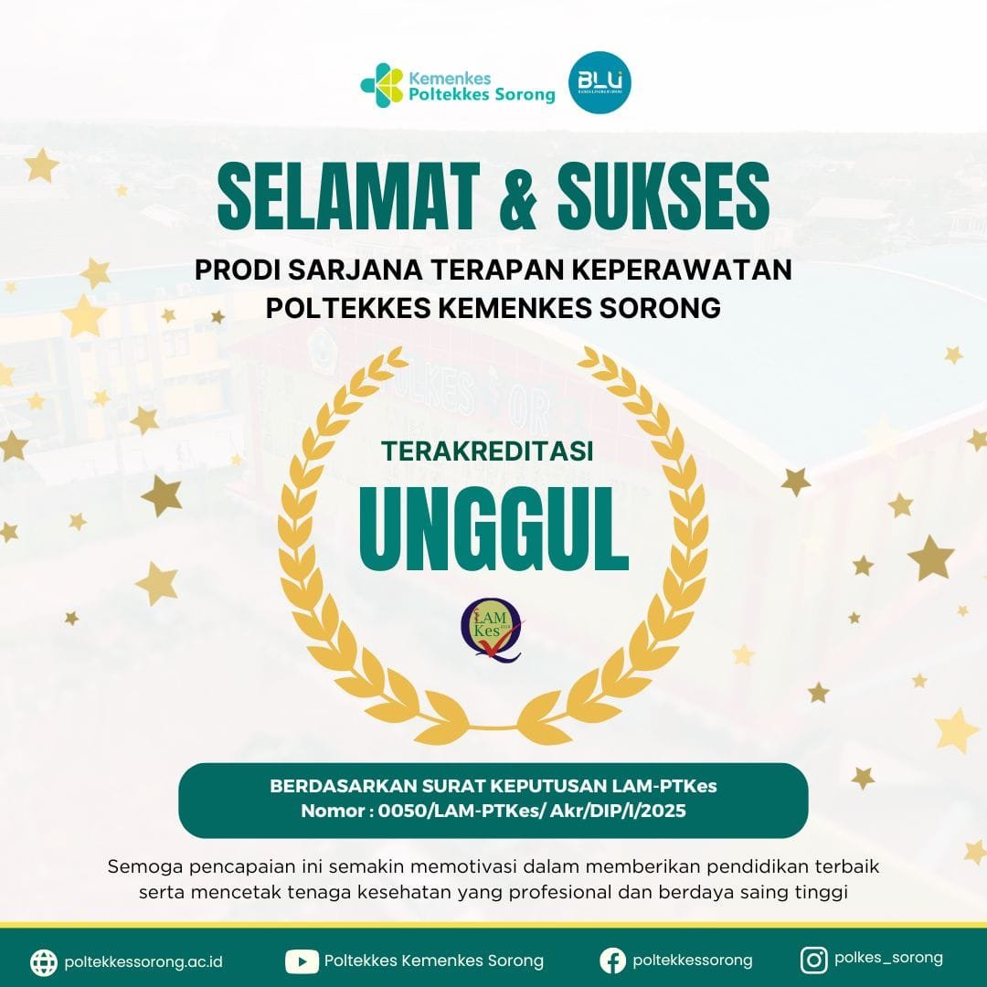 Program Studi Sarjana Terapan Keperawatan Poltekkes Kemenkes Sorong Raih Akreditasi Unggul dari LAM-PTKes